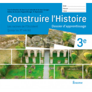 Construire l’histoire 3ème - Dossier